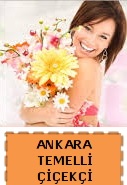 Ankara Temelli �i�ek yolla �i�ek�iler